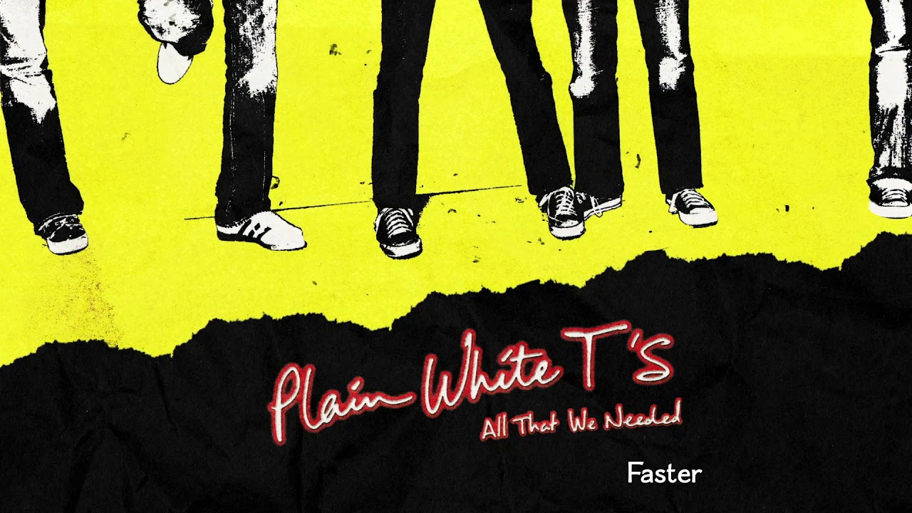 Watch Plain White T's - Faster (Official Audio) on YouTube Watch Plain White T's - Faster (Official Audio) on YouTube