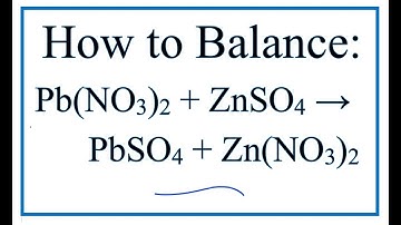 How to Balance Pb(NO3)2 + ZnSO4 = PbSO4 + Zn(NO3)2