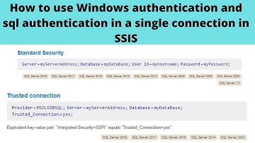 85 How to use Windows authentication and sql authentication in a single connection in SSIS
