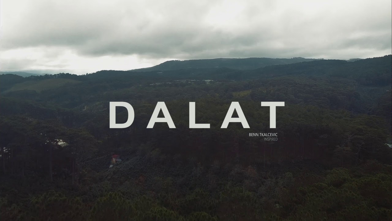 Da Lat Vietnam - Cinematic Travel Video | Benn TK inspired