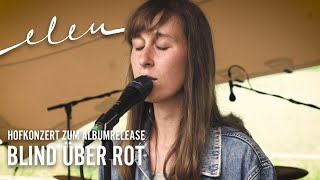 Elen - Hofkonzert zum Albumrelease Blind Über Rot