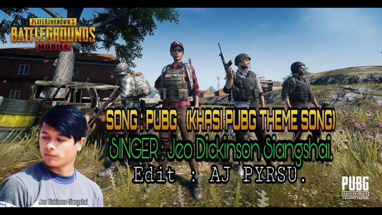 KHASI PUBG THEME SONG  GAMES SOG 2019 KHASI RAP SONG KHASI BAD JAINTIA SHILLONG BAD JOWAI MEGHALAY