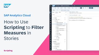 How to Use Scripting to Filter Measures in Stories (4 of 5): SAP Analytics Cloud