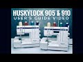 Husqvarna Viking Huskylock 905 910 Instruction Video