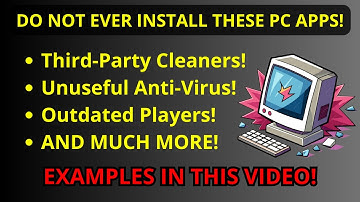 The WORST Windows Software You Should UNINSTALL Immediately - These Apps Will DESTROY Your PC!