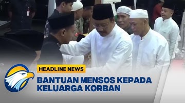 [HEADLINE NEWS 18/10] Kemensos Beri Santunan Keluarga Ponpes Al-Khoziny