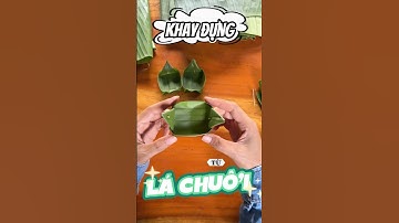 Ai ngờ lá chuối làm được khay đựng hạt hướng dương đáng yêu vậy? #shortsfeed #diy #handmade