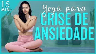 Yoga para Crise de ansiedade e pânico