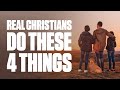 Are you a REAL Christian? | Here Are 4 Ways to Prove It