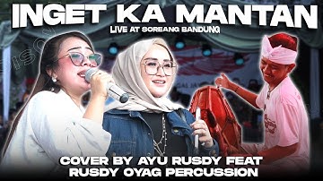 INGET KA MANTAN - WAGISTA || COVER BY AYU RUSDY & RUSDY OYAG PERCUSSION