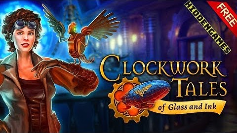 Unsolved mystery  Clockwork Tales of Glass and Ink full walkthrough f2p