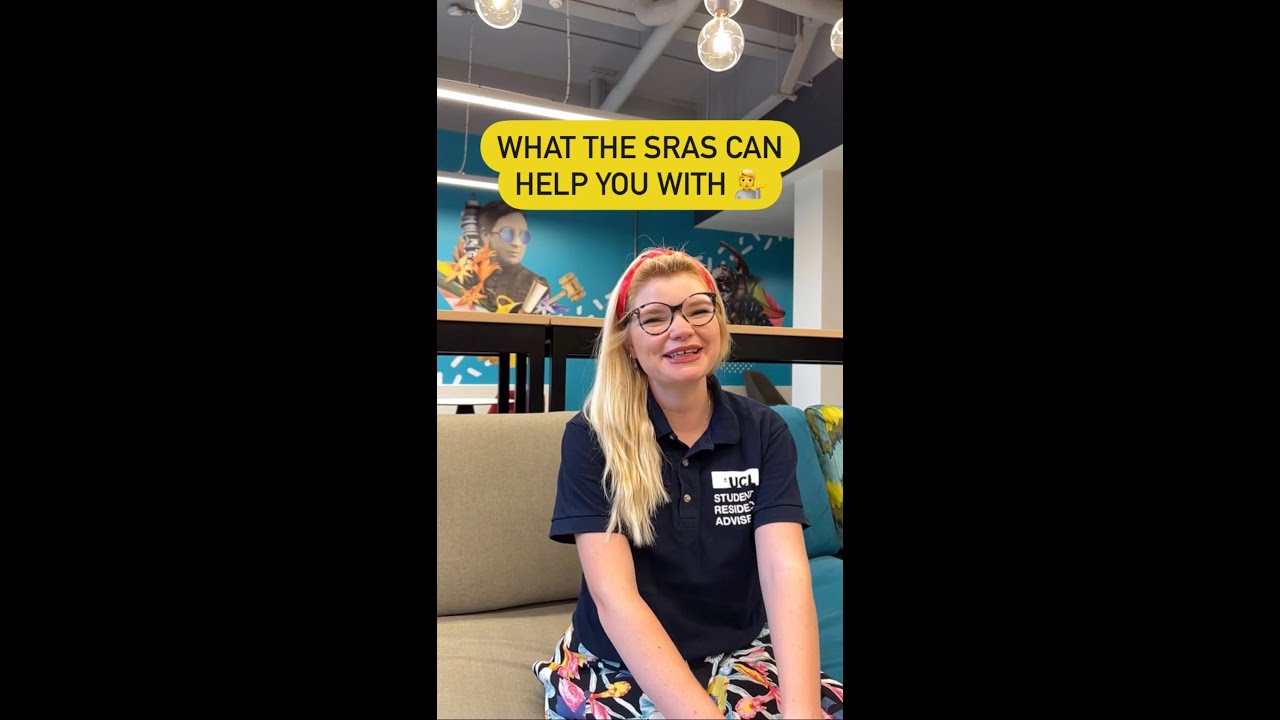 How can the UCL SRAs help you? 