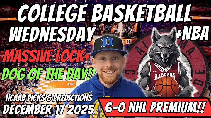 NBA & College Basketball Picks Today Wednesday 12/17/2025 | Free NBA Best & NCAA Basketball Picks