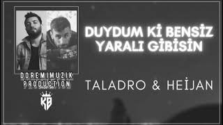 Taladro &heijan - Duydumki Bensiz Yaralı Gibisin (2021) Resimi