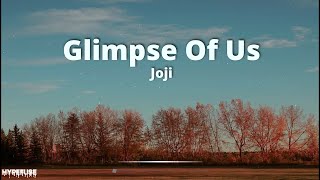 Joji - Glimpse Of Us