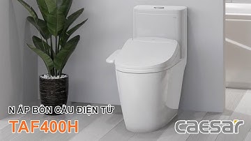 CAESAR TAF400H - Nắp bồn cầu rửa điện tử thông minh - VUATHIETBI.COM