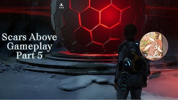 Scars Above Part 5 - Construct | Full Game Walkthrough
