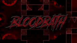 Bloodbath (Extreme Demon) - by Riot | GD 2.11
