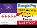 Google pay ( Tez ) diwali offer 100% working Trick to get rangoli &amp; flowers other 5 stamps 2019
