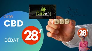 Reportage Arte CBD 28 Minutes