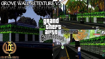 GROVE WALL 🧱V2 FOR GTA SA ANDROID