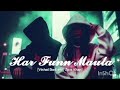 Har Funn Maula Song Vishal Dadlani Zara Khan 