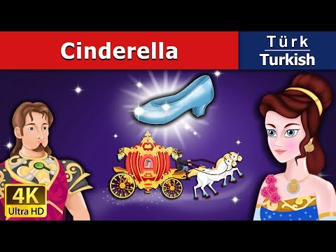 Cinderella - Peri Masalları - 4K UHD - Turkish Fairy Tales - Türkçe Peri Masalları