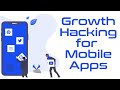 Mobile App Marketing with Zero Budget (Growth Hacking)
