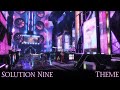 FF14 - Solution Nine Theme | FFXIV OST [HD Audio]