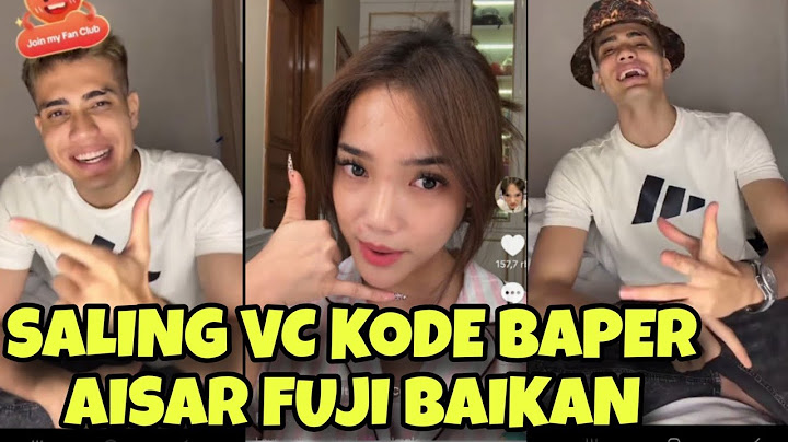 AISAR KHALED SALING VC KODE UTI FUJI  BAPER BALIKAN