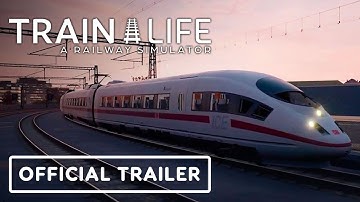 Train Life: A Railway Simulator - Official First Major Update Trailer