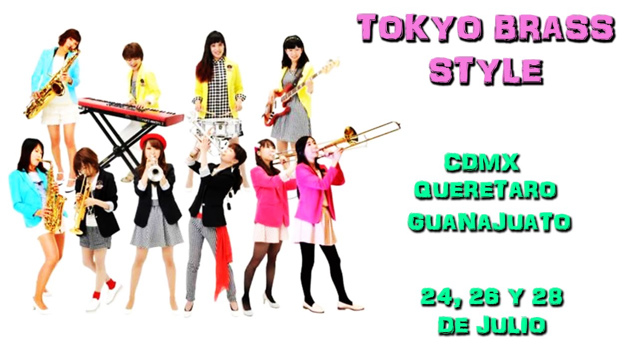 Tokyo Brass Style en Mexico/ Las 10 mejores canciones de Tokyo Brass Style YouTube