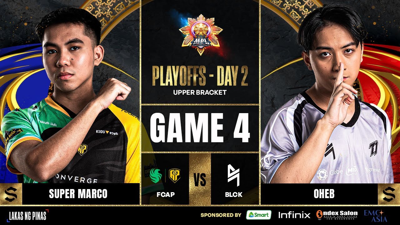 MPL PH S14 - PLAYOFFS DAY 2 - FCAP VS BLCK GAME 4