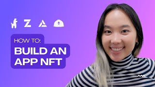 How To Build an App NFT
