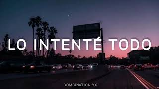 Reik, Jessie Reyez - Lo Intenté Todo (Letra/Lyrics) - Letra