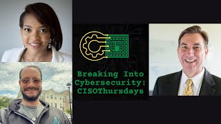 CISOThursday - Breaking into Cybersecurity: Matt Stamper 5.5.22