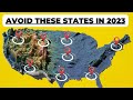 Don’t Relocate to these states.