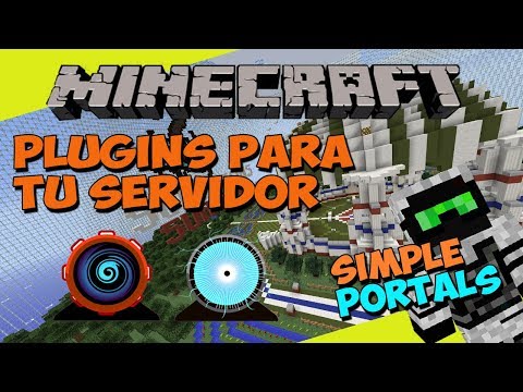 Minecraft: Plugins para tu Servidor - Simple Portals (Teletransporta Usuarios mediante Portales!)