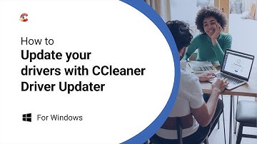 How to update your drivers with CCleaner Driver Updater