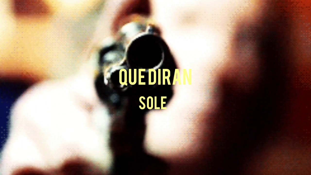 SOLE - QUE DIRAN (prod KOOLS)