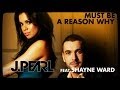 J.Pearl Feat. Shayne Ward -  Must Be a Reason Why (Guy Katsav Extended Mix)