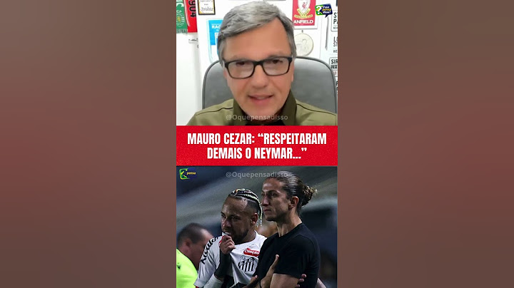 MAURO CEZAR CUTUCA EQUIPE DO FLAMENGO: "REVERENCIARAM NEYMAR ALÉM DO NORMAL, NÃO PODE!"