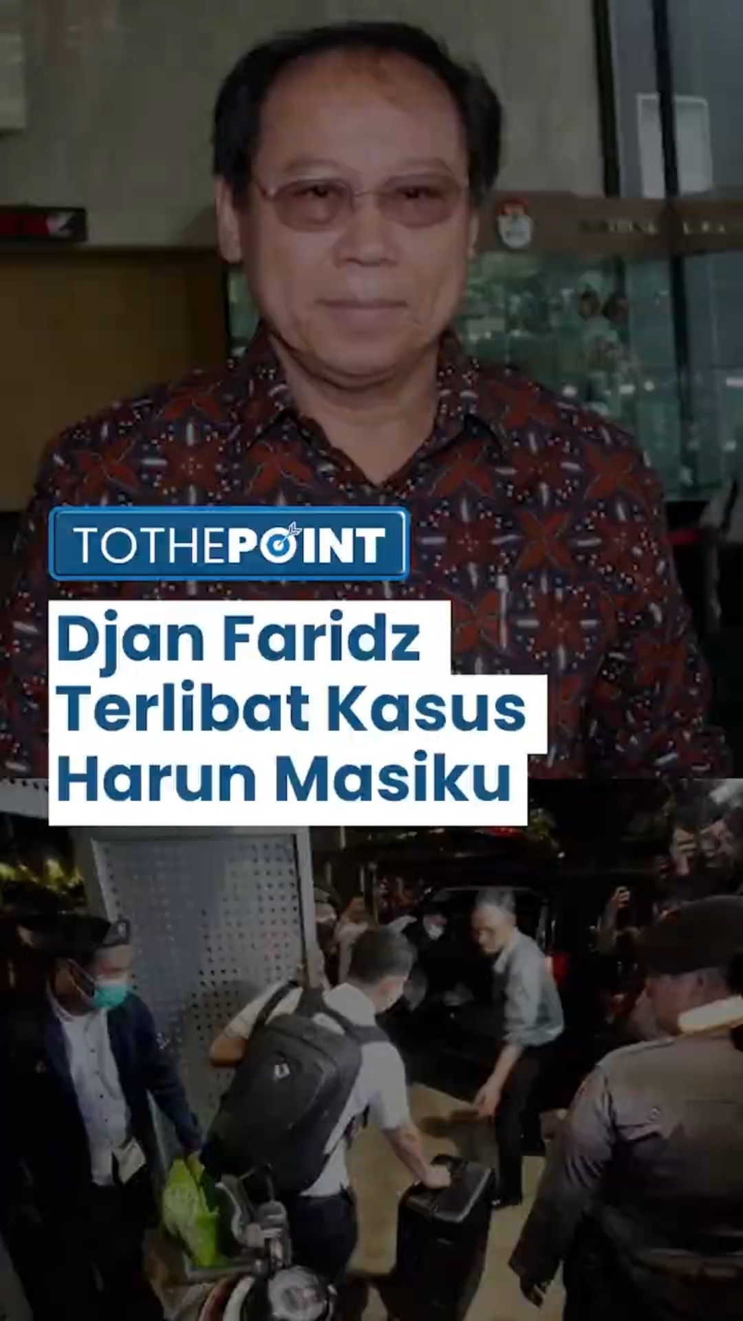 Djan Faridz Terlibat Kasus Harun Masiku, KPK Sita Tiga Koper Dokumen dan Barang Bukti Elektronik