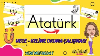 1. Sınıf Ü-Ü Harfi Hece Kelime Okuma Çalışması - Hece Birleştirme Yeni Müfredat Inıf