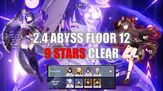 Raiden & Hutao Teams 9 Stars Clear Abyss Floor 12 | 2.4 Spiral Abyss Floor 12 Raiden & Hutao Teams 9 Stars Clear Abyss Floor 12 | 2.4 Spiral Abyss Floor 12