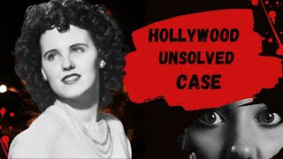 Hollywoods scariest case -  The Tragedy Of Elizabeth Short I True Crime