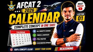 Calendar Complete Concept | AFCAT 2 2026 Reasoning | Lecture 01 | Tricks, PYQs &amp; Shortcuts