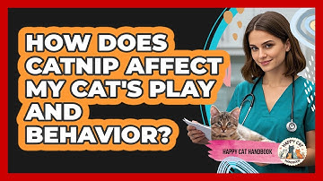How Does Catnip Affect My Cat