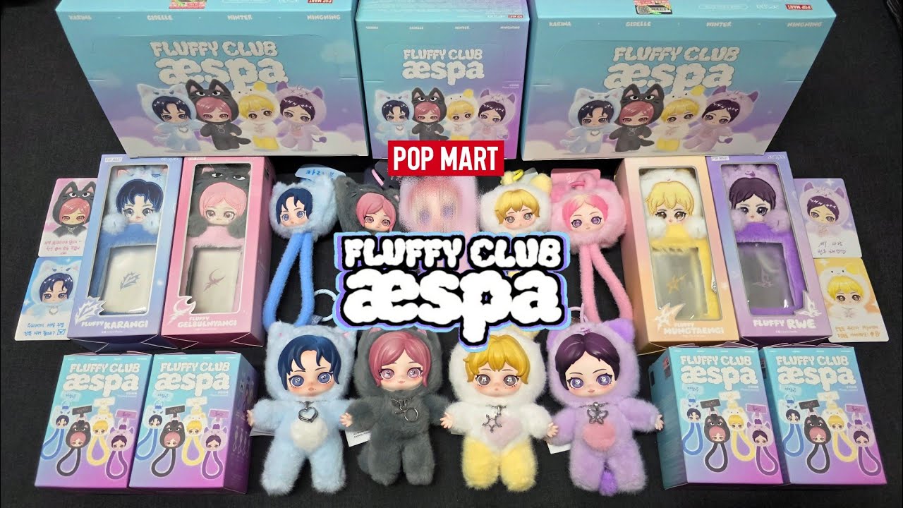Unboxing] AESPA x POP MART Fluffy Club Series (Vinyl Plush Doll +