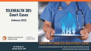 Telehealth 301 - How Court Cases Make Telehealth Policy